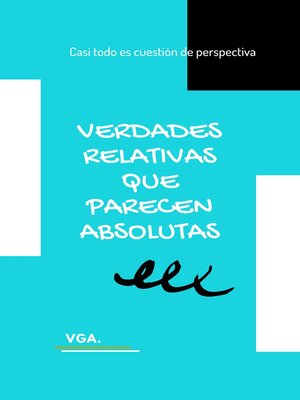 Verdades Relativas que Parecen Absolutas - ebook